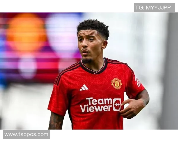 曼联或以1200万出售桑乔他拒绝降薪拉爵或需支付补偿才能转会